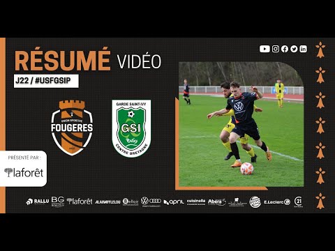 US FOUGÈRES  - GSI PONTIVY : LE RÉSUMÉ VIDÉO