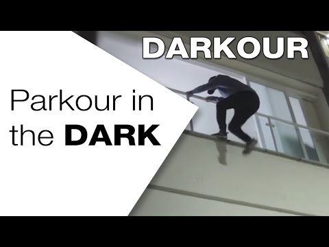 DARKOUR - Parkour in the DARK