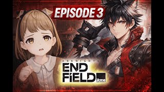 Arknights: Endfield – Episode 3 | The Outpost | 4K Gameplay