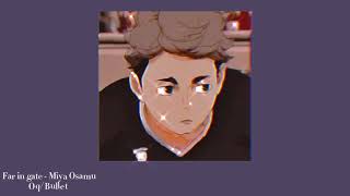 𝙵𝚊𝚛 𝚒𝚗 𝚐𝚊𝚝𝚎 - 𝙾𝚚 (𝙾𝚜𝚊𝚖𝚞 𝙼𝚒𝚢𝚊)  𝕊𝕝𝕠𝕨𝕖𝕕 𝕒𝕟𝕕 𝕣𝕖𝕧𝕖𝕣𝕓