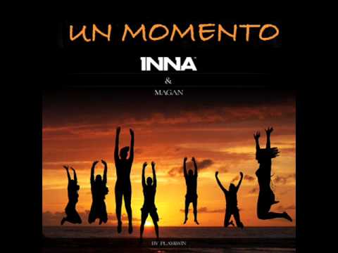 Inna feat Juan Magan - Un momento (Radio Edit )