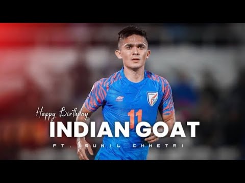 INDIAN GOAT - BIRTHDAY EDIT | Sunil Chhetri Edit|Sunil Chhetri Birthday Status | Cheques Song Edit
