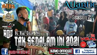 Download lagu BASAAH TANTE MUDA OLENG || ATLANTIC IS THE BEST || DJ BUDI CELOP AYAK 8 ILIR mp3