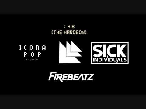 Firebeatz - Here We Fucking Go v,s Icona Pop -  I Love It (T.H.B The HardBoy Mashup)