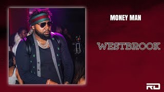 Money Man - Westbrook