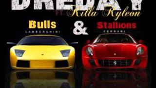 Dre Day Featuring Killa Kyleon  Bulls & Stallions