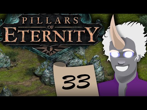 Let's Play Pillars of Eternity [33] - Hiravias & Stormwall Gorge
