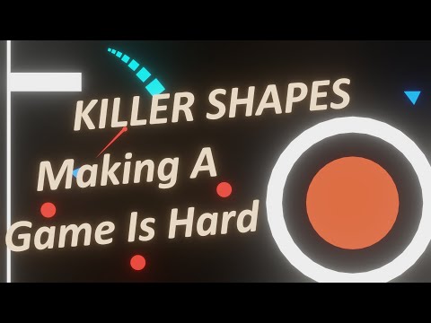 Killer Shapes Devlog: Making a game is kind of hard