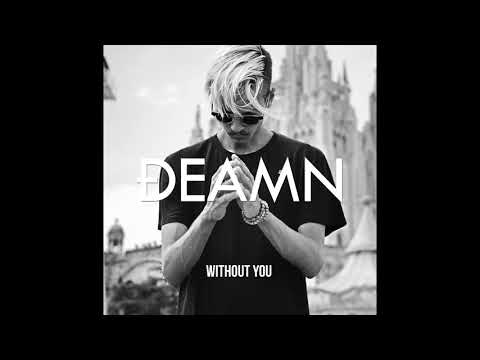 DEAMN - Without You (Audio)