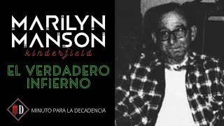 MARILYN MANSON: LA HISTORIA DETRÁS DE LA CANCIÓN KINDERFIELD