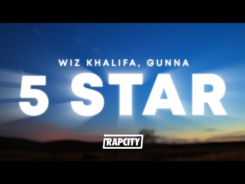 Wiz Khalifa - 5 Star (Lyrics) ft. Gunna