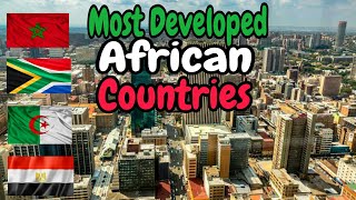 Top 15 Most Developed Countries In Africa 2024
