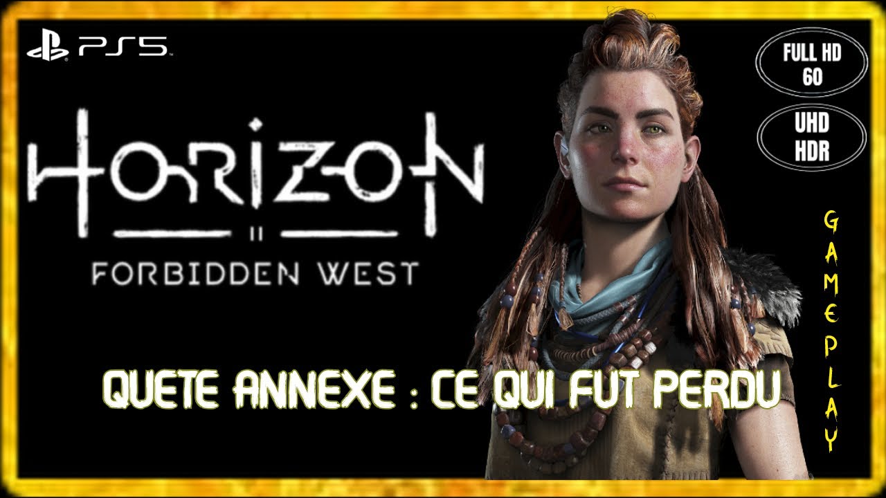 Ce qui fut perdu - Horizon Fornidden West
