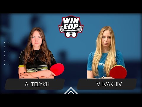 18:45 Anastasiia Telykh - Valeriia Ivakhiv West 4 WIN CUP 05.03.2024 | TABLE TENNIS WINCUP