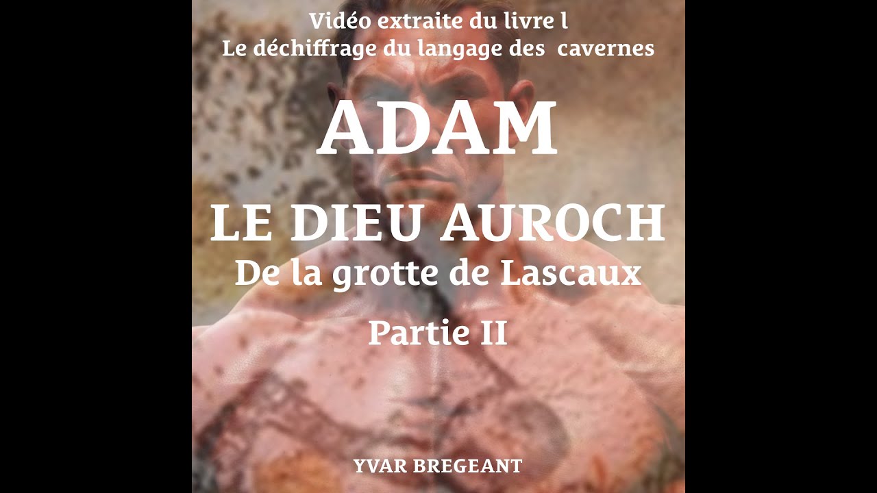 A-Dam le dieu auroch II