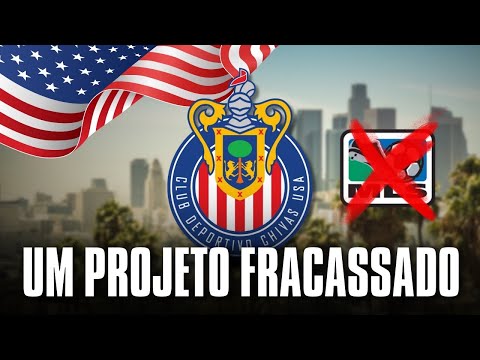 O incrível fracasso do Chivas USA | GOL DE CANELA