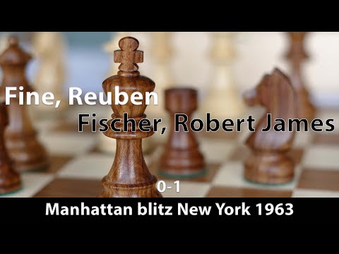 Fine, Reuben -- Fischer, Robert James, Manhattan blitz 1963, 0-1