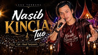 Download lagu Nasib Kincia Tuo mp3