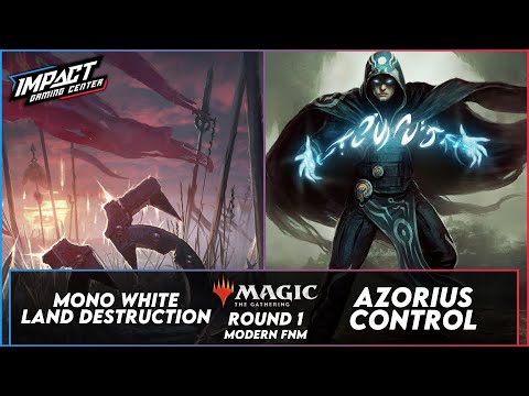 Mono White Land Destruction VS Azorius Control [PAPER] | Modern FNM from IGC RD 1 | Magic: the Gathe