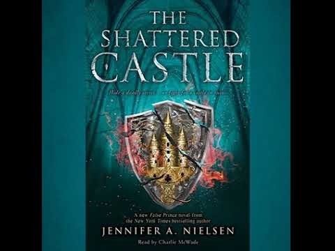 The Shattered Castle (Book 5) - Jennifer A. Nielsen