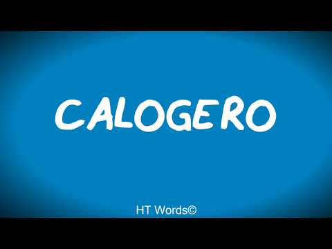 Come si pronuncia CALOGERO