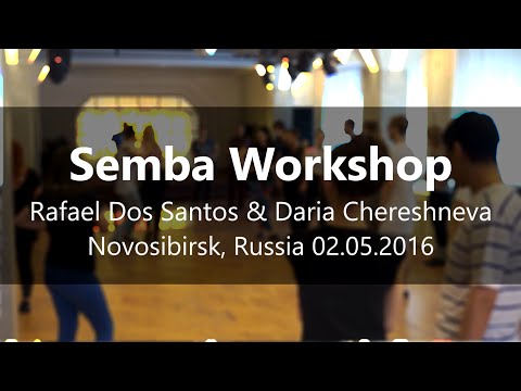 Rafael Dos Santos & Daria Chereshneva | Semba After Class Demo | Novosibirsk 2016