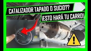 Como Saber Si El CATALIZADOR Está TAPADO 🔥 5 FALLAS Que Hacen Los Carros 😱