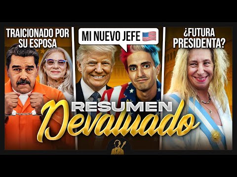 La Liberación de Venezuela, el Nuevo Michelo y ¿Karina Presidente? | Resumen Devaluado