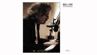 Bill Fay - "Never Ending Happening" (Official Audio)