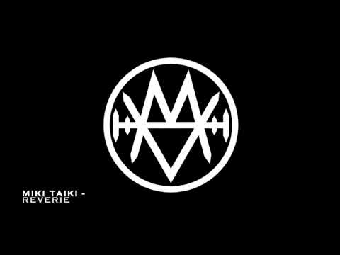 Miki Taiki - Reverie