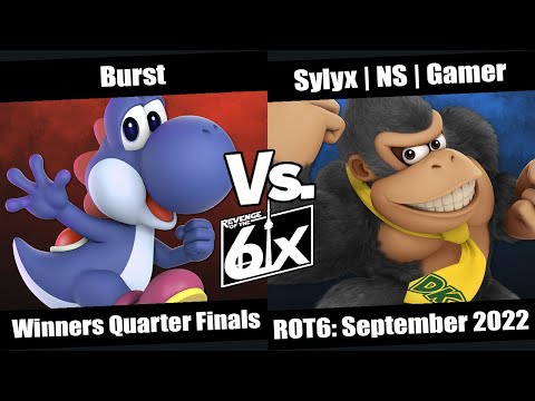 ROT6 Sept Winners Quarter Finals - Burst (Yoshi) vs Sylyx | NS | Gamer (Donkey Kong) SSBU Singles