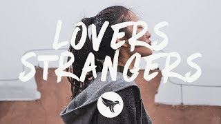 Lovers + Strangers Music Video