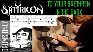 Satyricon drums only - Your Brethren in the Dark + drum Transcription