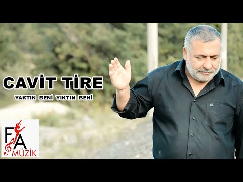 Cavit Tire  - Yaktı Beni Yıktı Beni (Official Video)