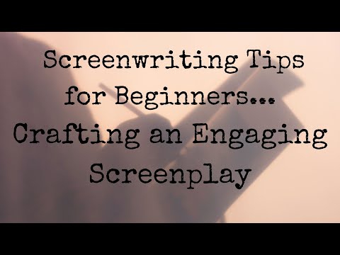 Screenwriting Tips for Beginners  Crafting an Engaging Screenplay