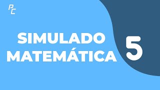 Simulado de Matemática 5