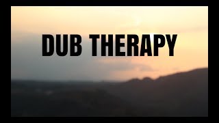 Dub Therapy LIVE SESSION