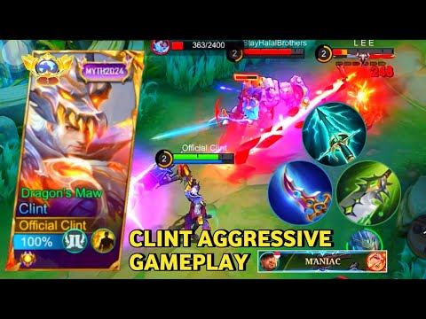 CLINT AGGRESSIVE GAMEPLAY + 2X MANIAC!! CLINT BUILD TERSAKIT 2025 - Mobile Legends
