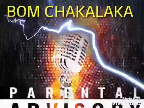 BOM CHAKALAKA OTEB GODFATHER 2018 PROD.GODFATHER RECORDS