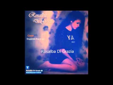 "Stupendo fino a qui " - Rosalba Di Grazia