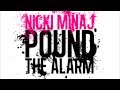 Nicki Minaj - Pound The Alarm (Audio) 