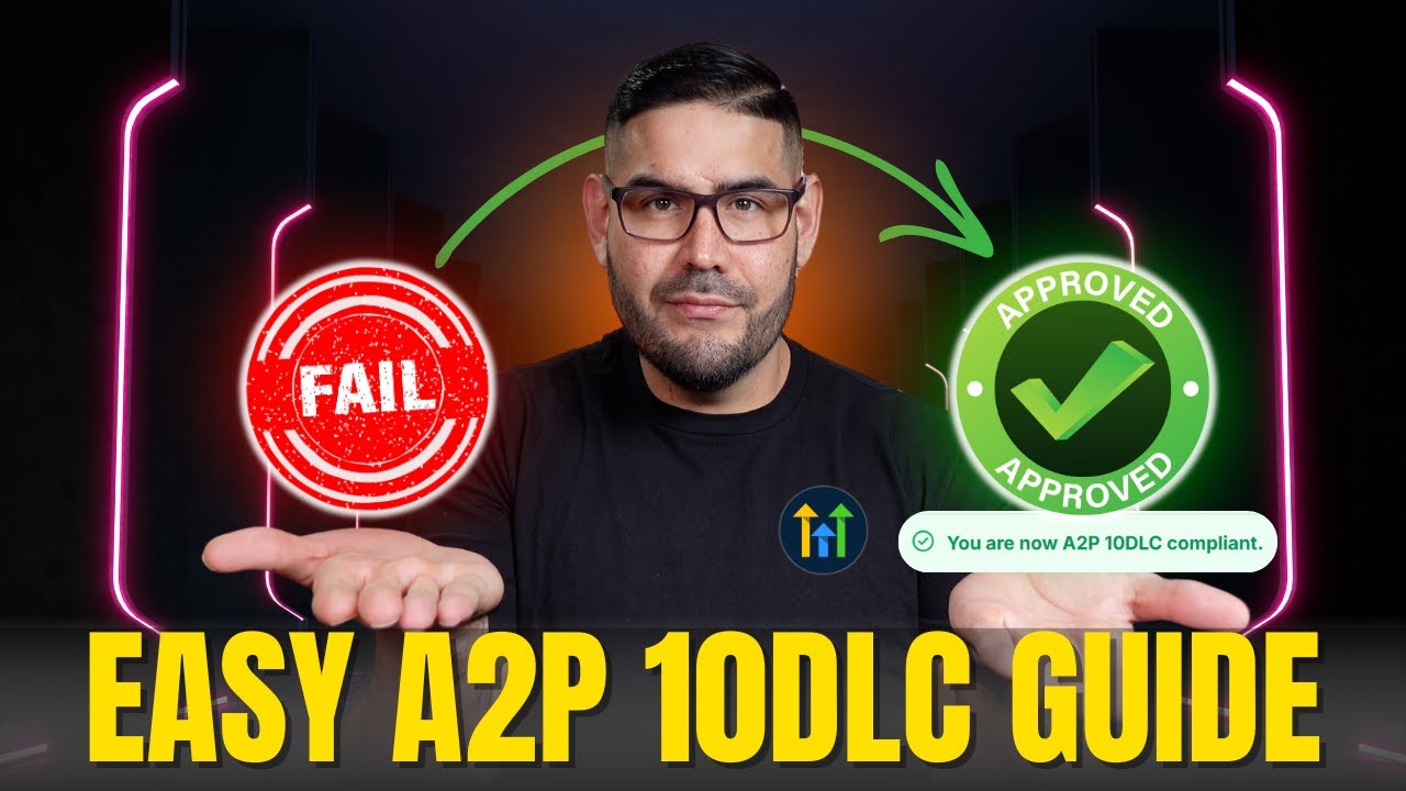 GoHighLevel A2P 10DLC Tutorial: Get Approved In Less Than 3 days! (2025)