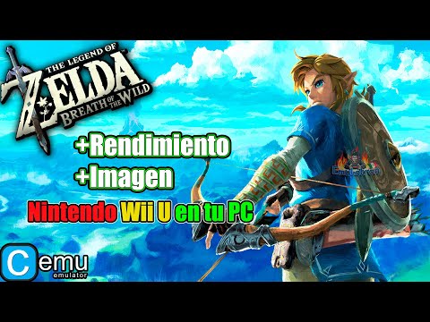 Configuración para Zelda - Breath of The Wild en CEMU emulador de Wii U