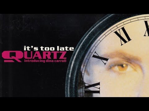 Quartz feat. Dina Carroll - It's Too Late (with Lyrics) #quartz #dinacarroll #itstoolate #1991