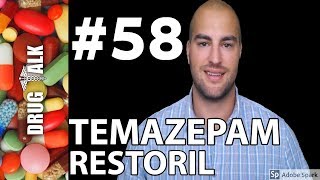 TEMAZEPAM (RESTORIL) - PHARMACIST REVIEW - #58