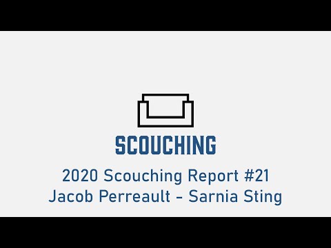 2020 Scouching Report #21 - Jacob Perreault
