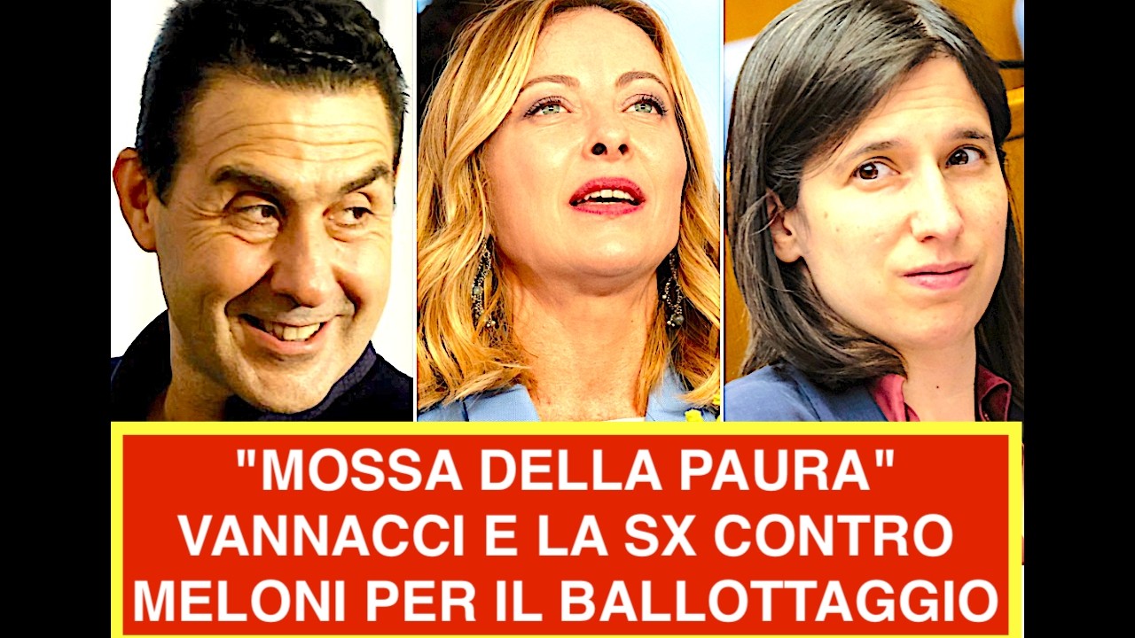 "MOSSA DELLA PAURA" VANNACCI E LA SX CONTRO MELONI PER IL BALLOTTAGGIO