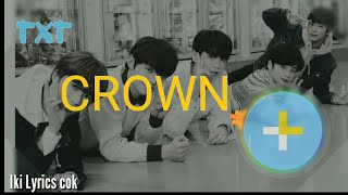 Download lagu TXT (TOMORROW X TOGETHER) - Crown [Lyrics] mp3