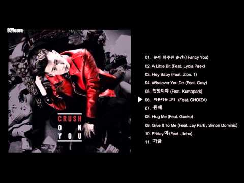 [Full Album]Crush(크러쉬)_1집Crush On You