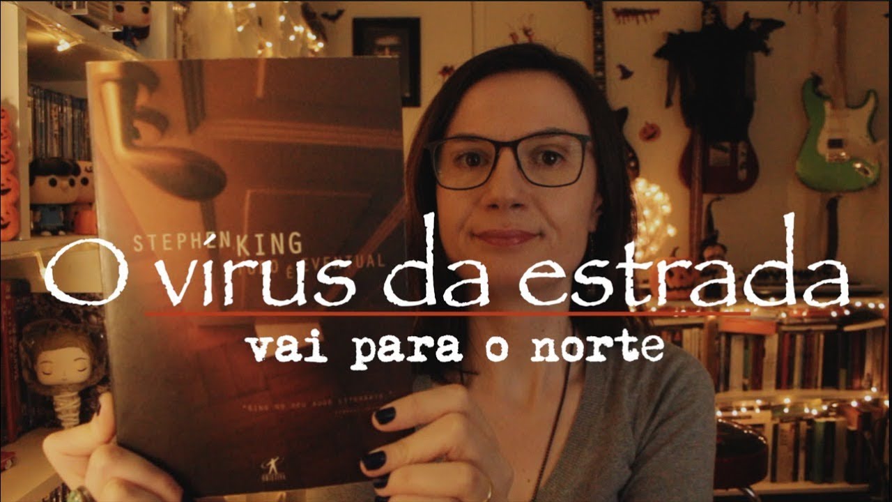 [CONTO] O vírus da estrada vai para o norte (Stephen King) | Mês do Horror   Ano VI